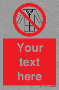 Custom No Lab Coats Sign